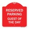Signmission Designer Series Sign-Guest of Day, Red & White Aluminum Architectural Sign, 18" x 18", RW-1818-23931 A-DES-RW-1818-23931 - alternate 1